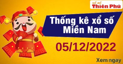Thống kê XSMN thứ 2 ngày 05/12/2022 - Phân tích KQ miền Nam chuẩn nhất
