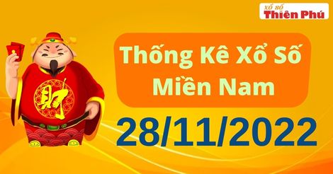 Thống kê XSMN thứ 2 ngày 28/11/2022 - Phân tích KQ miền Nam chuẩn nhất