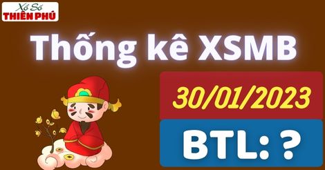 Thống kê XSMB thứ 2 ngày 30/01/2023 - Thống kê giải đặc biệt miền Bắc