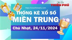 Thống Kê Miền Trung Ngày 24/11/2024 - Phân Tích XSMT Chủ Nhật