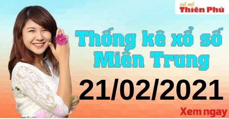 Thống kê XSMT 21/2/2021