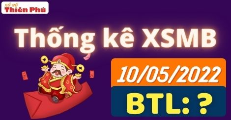Thống kê XSMB 10/5/2022