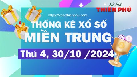 Thống Kê Miền Trung Thứ 4 Ngày 30/10/2024 - Phân Tích XSMT Hôm Nay